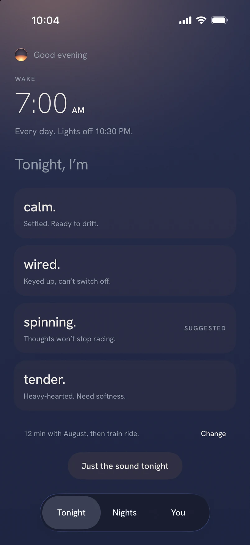 Tonight: 'Tonight, I'm' with calm, wired, spinning and tender.
